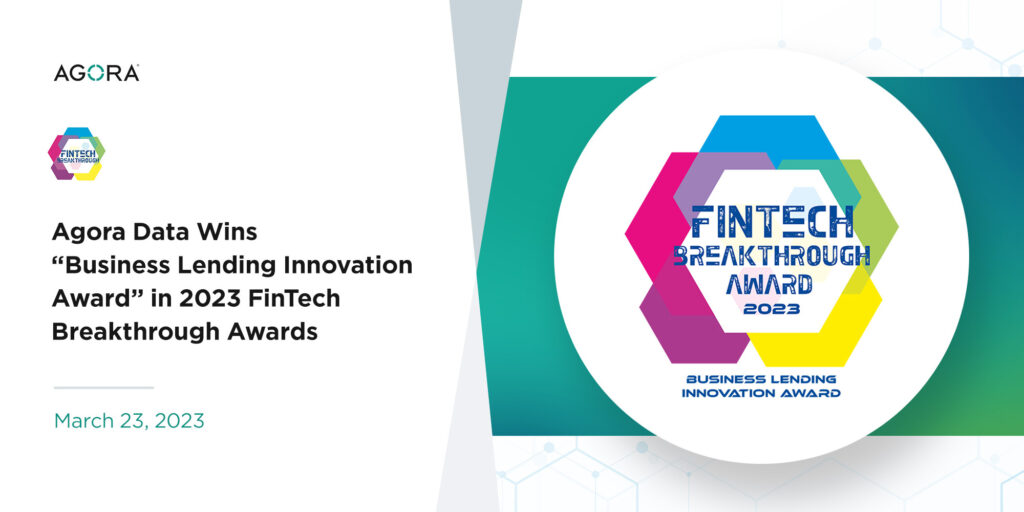 Agora Data Wins "Business Lending Innovation Award" in 2023 Fintech Breakthrough Awards